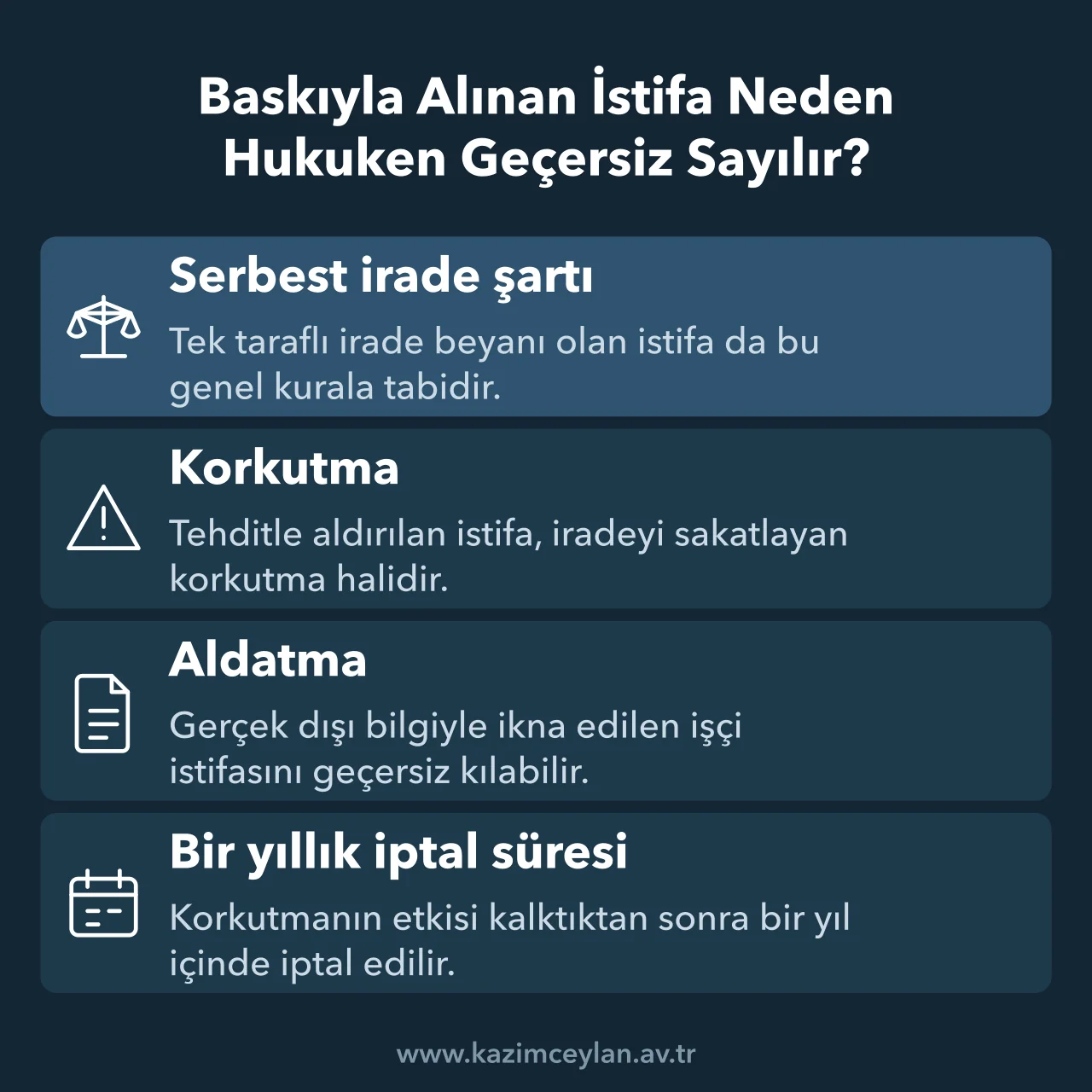 Baskıyla Alınan İstifa Neden Hukuken Geçersiz Sayılır İstifa iradesini sakatlayan korkutma ve aldatma hallerini ve iptal süresini özetleyen şema