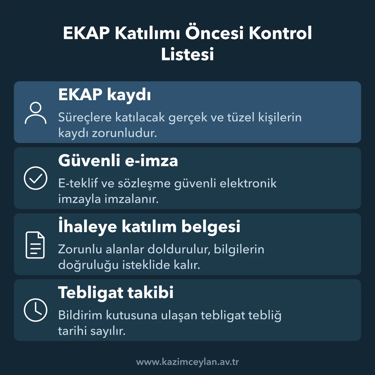 EKAP kaydı, güvenli e-imza, ihaleye katılım belgesi ve tebligat takibini içeren katılım öncesi kontrol listesi