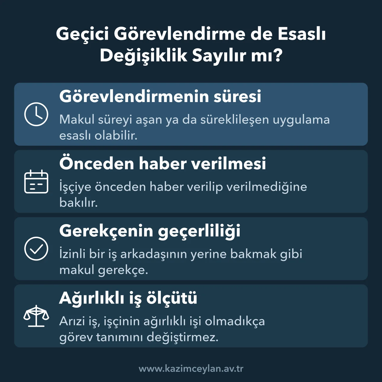 Mahkemelerin geçici görevlendirmenin sınırını belirlerken baktığı dört ölçüt