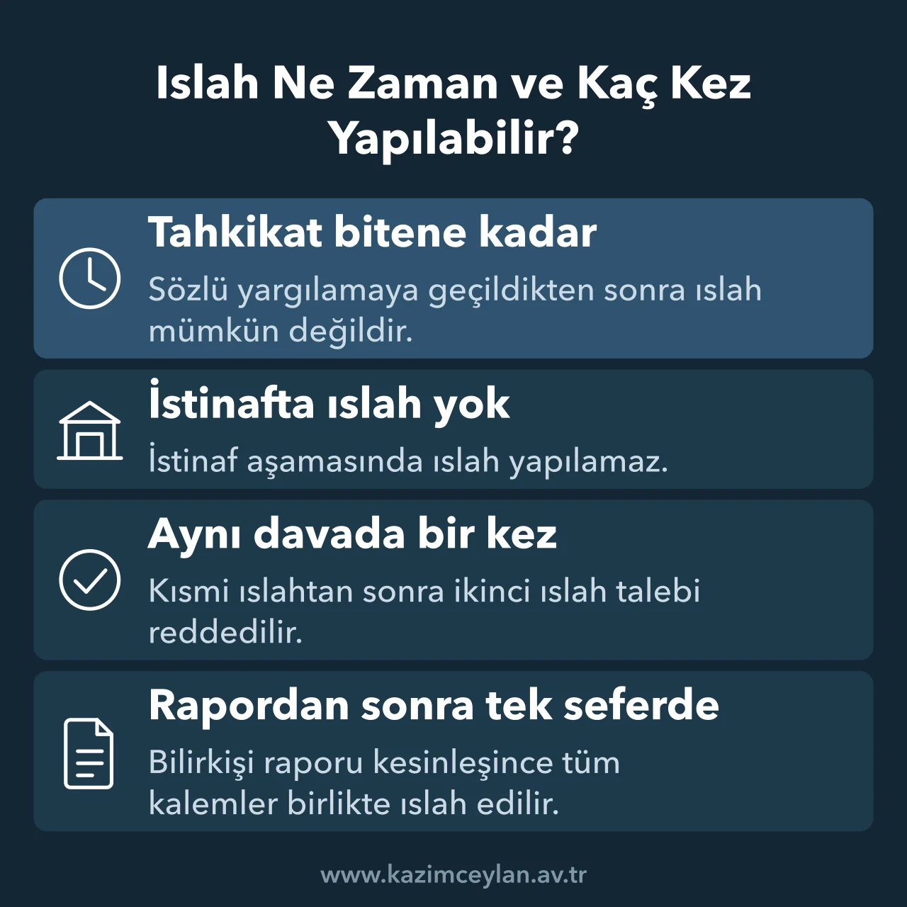 Islah Ne Zaman ve Kaç Kez Yapılabilir Islahın hangi aşamaya kadar ve aynı davada kaç kez yapılabileceğini gösteren şema