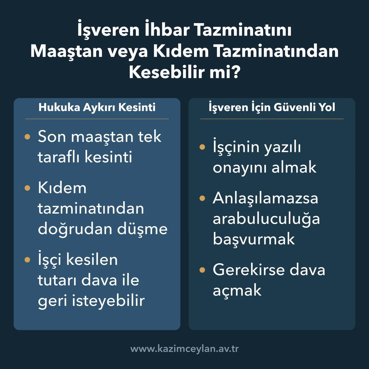 İşveren İhbar Tazminatını Maaştan veya Kıdem Tazminatından Kesebilir mi İşverenin ihbar tazminatı alacağını tahsilde hukuka aykırı kesinti ile güvenli yol