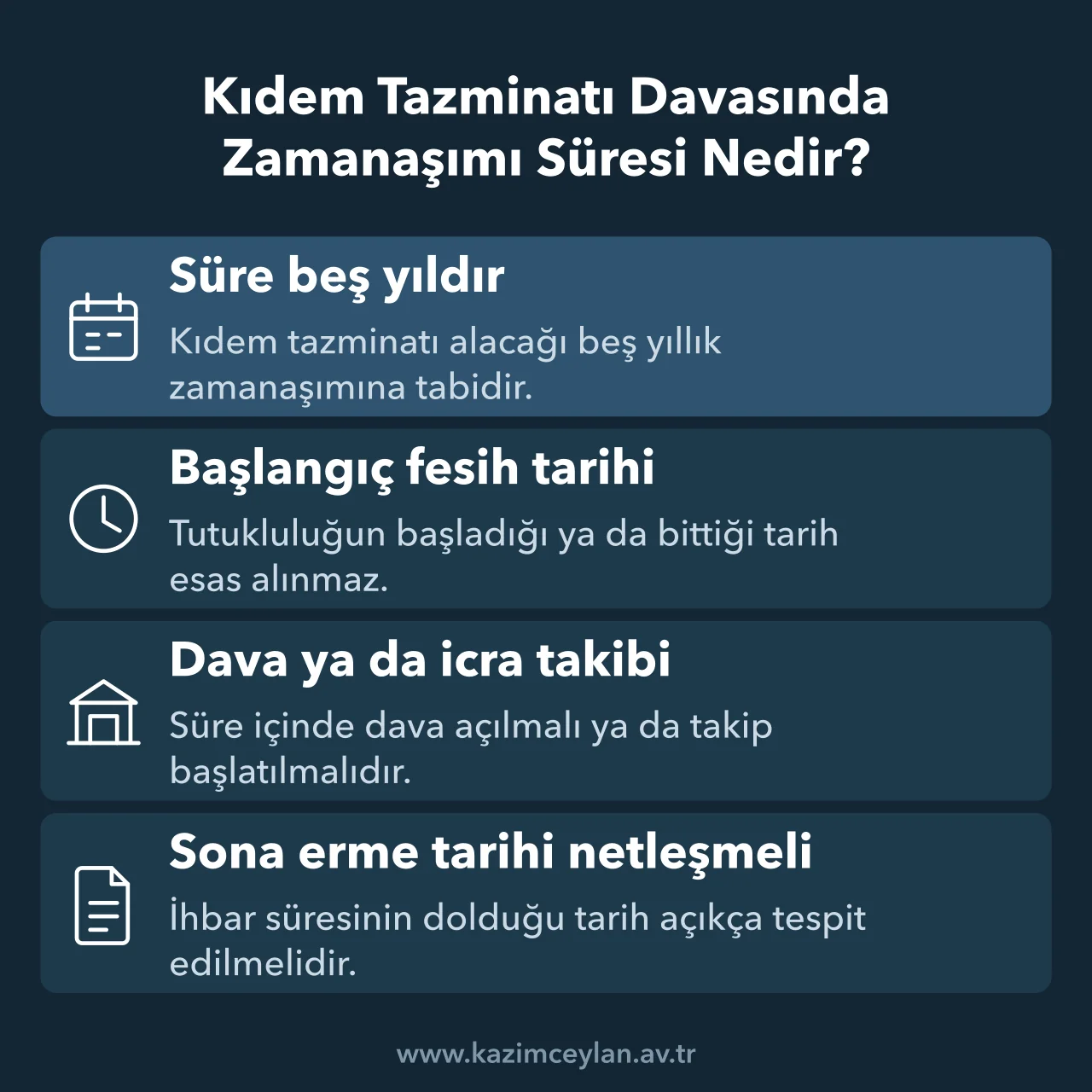 Kıdem Tazminatı Davasında Zamanaşımı Süresi Nedir Tutuklanan işçinin kıdem alacağında beş yıllık zamanaşımının işleyişini gösteren şema