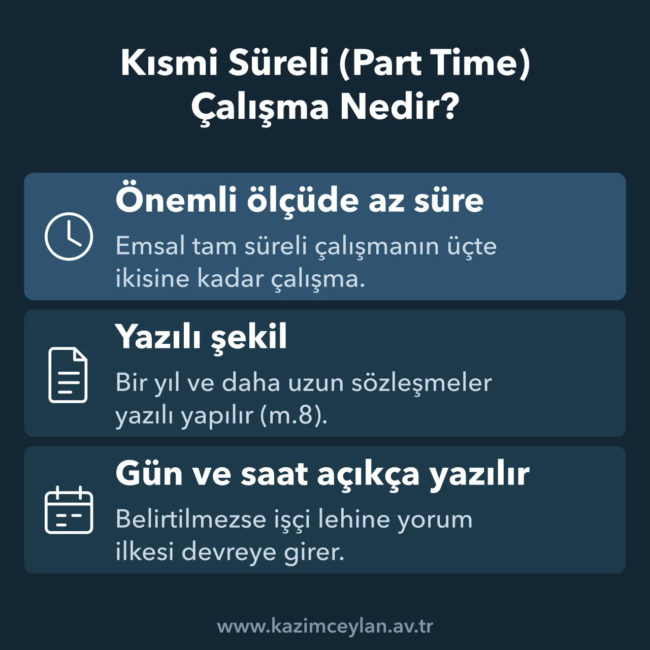 Kısmi süreli iş sözleşmesinin süre eşiğini ve yazılı şekil kurallarını gösteren şema