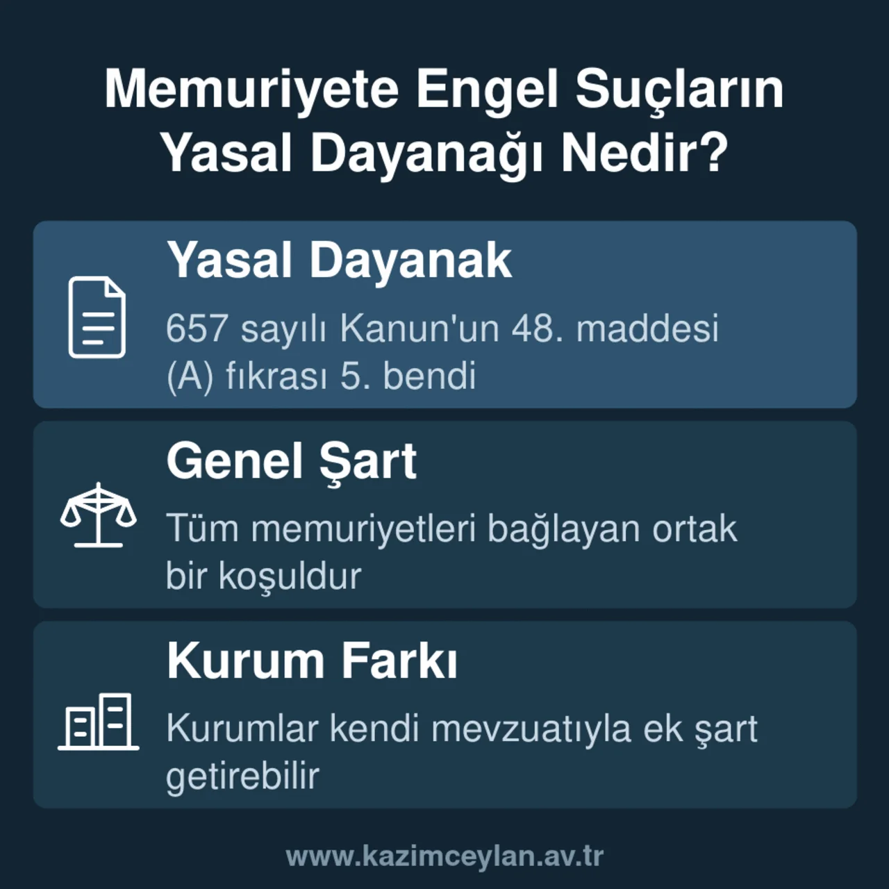 Memuriyete engel suçların yasal dayanağını ve kurum farkını gösteren şema