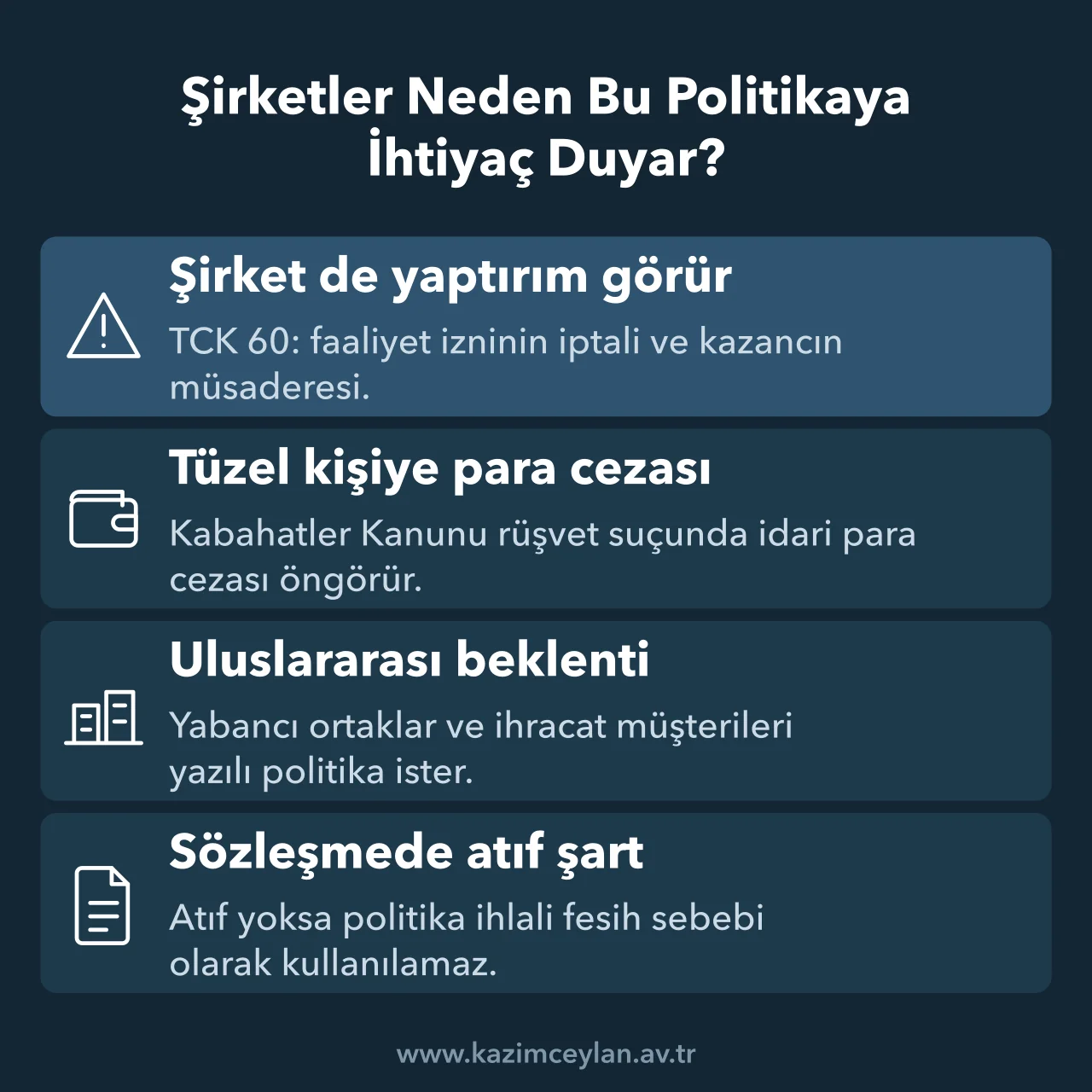 Rüşvetle mücadele politikasını gerekli kılan yaptırım ve sözleşme gerekçelerini özetler