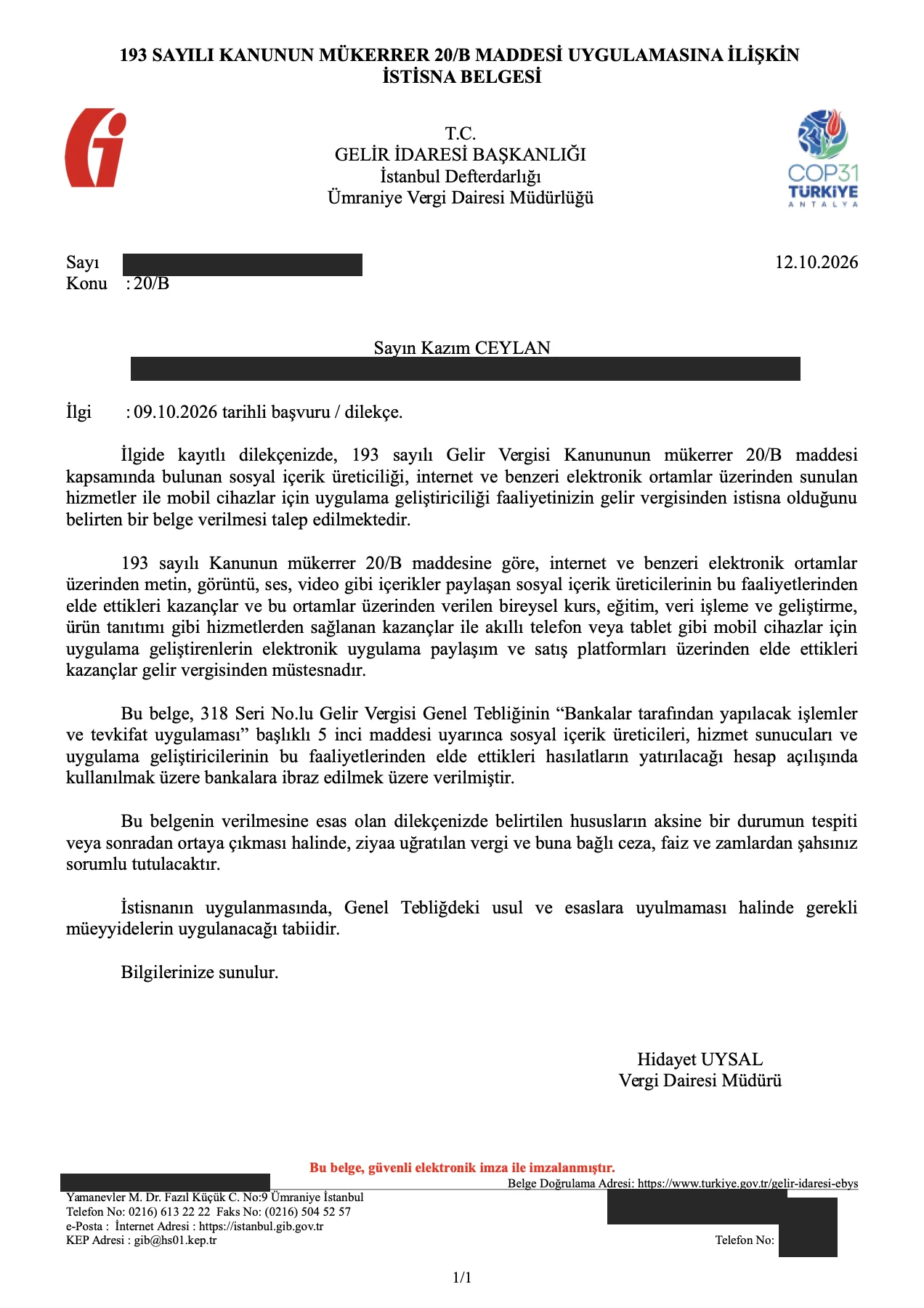 Sosyal Medya Vergi İstisna Belgesi Örneği Sosyal medya vergi istisnası belgesi örneği (20/B), kişisel bilgiler kapatılmıştır