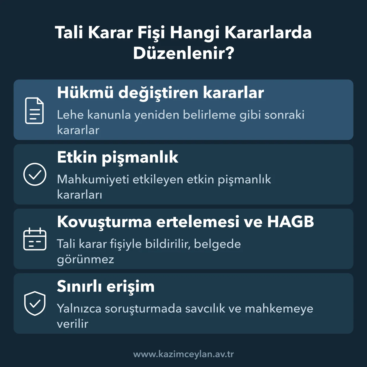 Tali Karar Fişi Hangi Kararlarda Düzenlenir Tali karar fişinin düzenlendiği kararları ve bu kayıtlara erişim sınırını gösteren şema