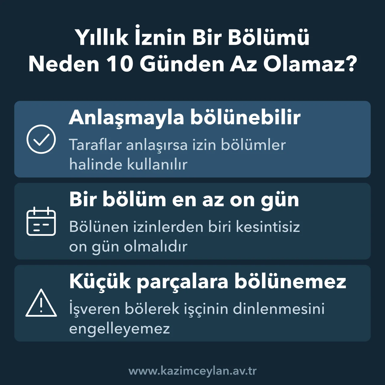 Yıllık İznin Bir Bölümü Neden 10 Günden Az Olamaz Yıllık iznin bölünmesinde kesintisiz on gün kuralını ve işverenin sınırını gösteren şema